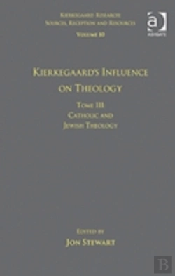 Bertrand.pt - Volume 10, Tome Iii: Kierkegaard'S Influence On Theology