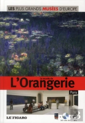 Volume 11 : Le Musee De L'Orangerie,