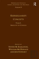Volume 15, Tome I: Kierkegaard'S Concepts