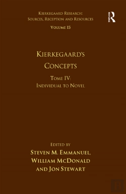 Bertrand.pt - Volume 15, Tome Iv: Kierkegaard'S Concepts