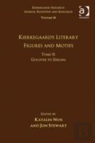Volume 16, Tome Ii: Kierkegaard'S Literary Figures And Motifs