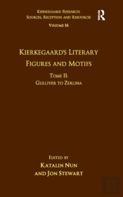 Volume 16, Tome Ii: Kierkegaard'S Literary Figures And Motifs