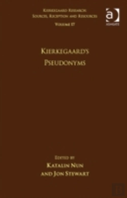 Bertrand.pt - Volume 17: Kierkegaard'S Pseudonyms