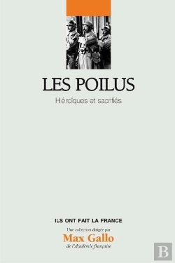 Bertrand.pt - Volume 18 : Les Poilus - Heroiques Et Sacrifies