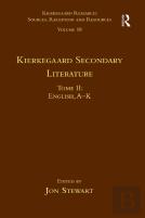 Volume 18, Tome Ii: Kierkegaard Secondary Literature