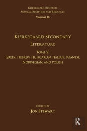 Volume 18, Tome V: Kierkegaard Secondary Literature
