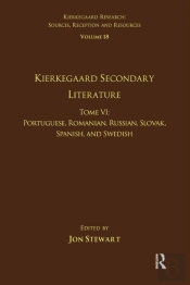 Volume 18, Tome Vi: Kierkegaard Secondary Literature