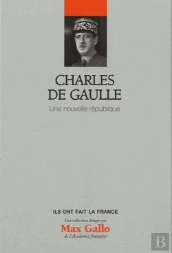 Bertrand.pt - Volume 19 : Charles De Gaulle - Une Nouvelle Republique