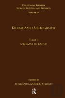 Volume 19, Tome I: Kierkegaard Bibliography