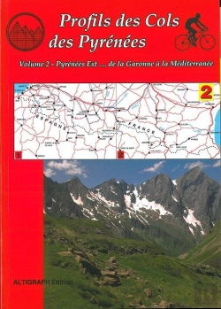 Bertrand.pt - Volume 2 Profils Des Cols Des Pyreneesde La Garonne A La Mediterrane