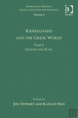 Bertrand.pt - Volume 2, Tome I: Kierkegaard And The Greek World - Socrates And Plato
