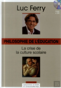Bertrand.pt - Volume 27: Philosophie De L'Education : La Crise De La Culture Scolaire