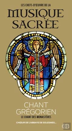 Bertrand.pt - Volume 3: Chant Gregorien : Chant Des Monasteres - Abbaye De Solesmes, Encalcat