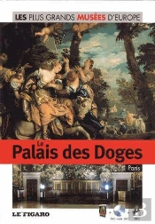 Volume 34 : Le Palais Des Doges, Venise