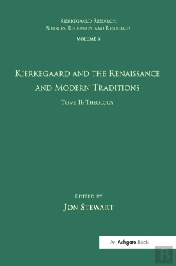 Bertrand.pt - Volume 5, Tome Ii: Kierkegaard And The Renaissance And Modern Traditions - Theology