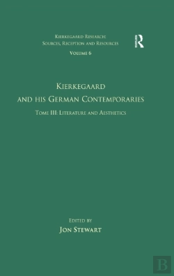 Bertrand.pt - Volume 6, Tome Iii: Kierkegaard And His German Contemporaries - Literature And Aesthetics