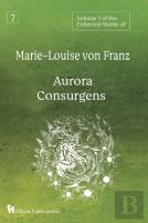 Volume 7 Of The Collected Works Of Marie-Louise Von Franz