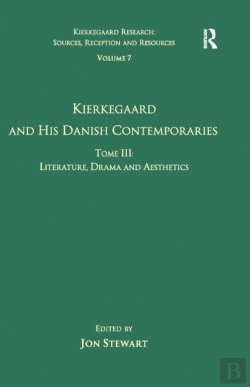 Bertrand.pt - Volume 7, Tome Iii: Kierkegaard And His Danish Contemporaries - Literature, Drama And Aesthetics
