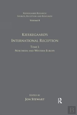 Bertrand.pt - Volume 8, Tome I: Kierkegaard'S International Reception - Northern And Western Europe