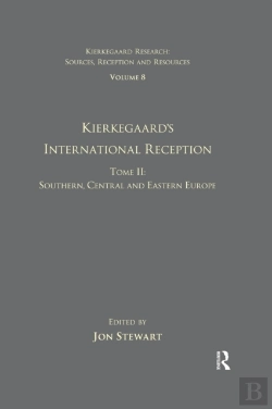 Bertrand.pt - Volume 8, Tome Ii: Kierkegaard'S International Reception - Southern, Central And Eastern Europe