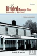 Volume Iii A Divided Mormon Zion
