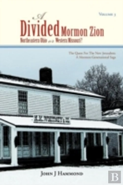 Bertrand.pt - Volume Iii A Divided Mormon Zion