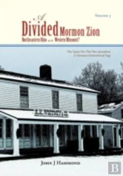 Bertrand.pt - Volume Iii A Divided Mormon Zion