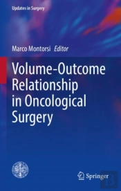 Volume-Outcome Relationship In Oncological Surgery