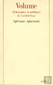 Volume Philosophies Et Politiques De L'Architecture