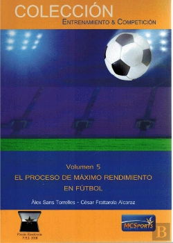 Bertrand.pt - Volumen 5. El Proceso De Máximo Rendimiento En Fútbol.