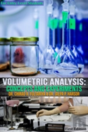 Volumetric Analysis: Concepts And Experiments