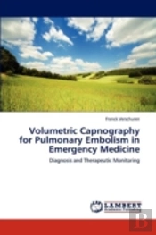 Volumetric Capnography For Pulmonary Embolism In Emergency Medicine