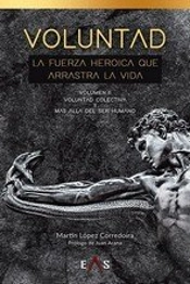 Voluntad La Fuerza Heroica Que Arrastra L