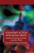 Voluntary Action And Illegal Drugs