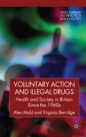 Voluntary Action And Illegal Drugs