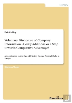 Bertrand.pt - Voluntary Disclosure Of Company Information - Costly Additions Or A Step Towards Competitive Advantage?
