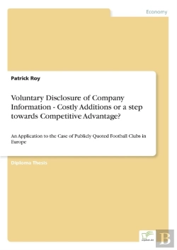 Bertrand.pt - Voluntary Disclosure Of Company Information - Costly Additions Or A Step Towards Competitive Advantage?