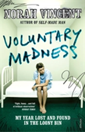 Voluntary Madness