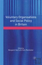 Voluntary Organisations And Social Policy In Britain