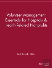 Volunteer Management Essentials For Hospitals And Health-Related Nonprofits