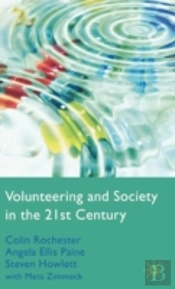 Volunteering And Society In The 21st Century