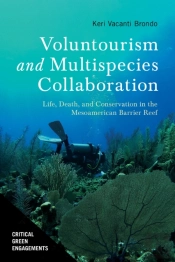 Voluntourism And Multispecies Collaboration