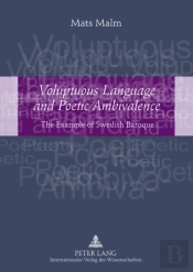 Voluptuous Language And Poetic Ambivalence