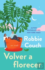 Volver A Florecer, Spanish-Language Edition Of Bloom