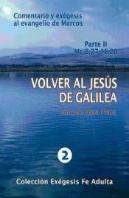 Volver Al Jesús De Galilea (Ii)