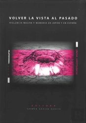 Volver La Vista Al Pasado