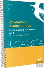 Volveremos A Convertirnos (Eucaristia Nº 2/2022)