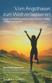 Vom Angsthasen Zum Weltverbesserer