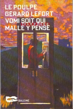 Bertrand.pt - Vomi Soit Qui Malle Y Pense