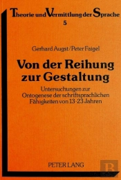 Von Der Reihung Zur Gestaltung